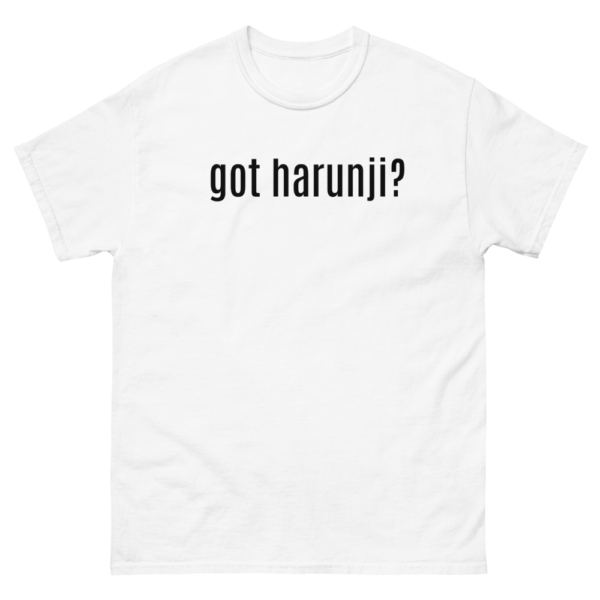 Got Harunji? White Tee - Image 2