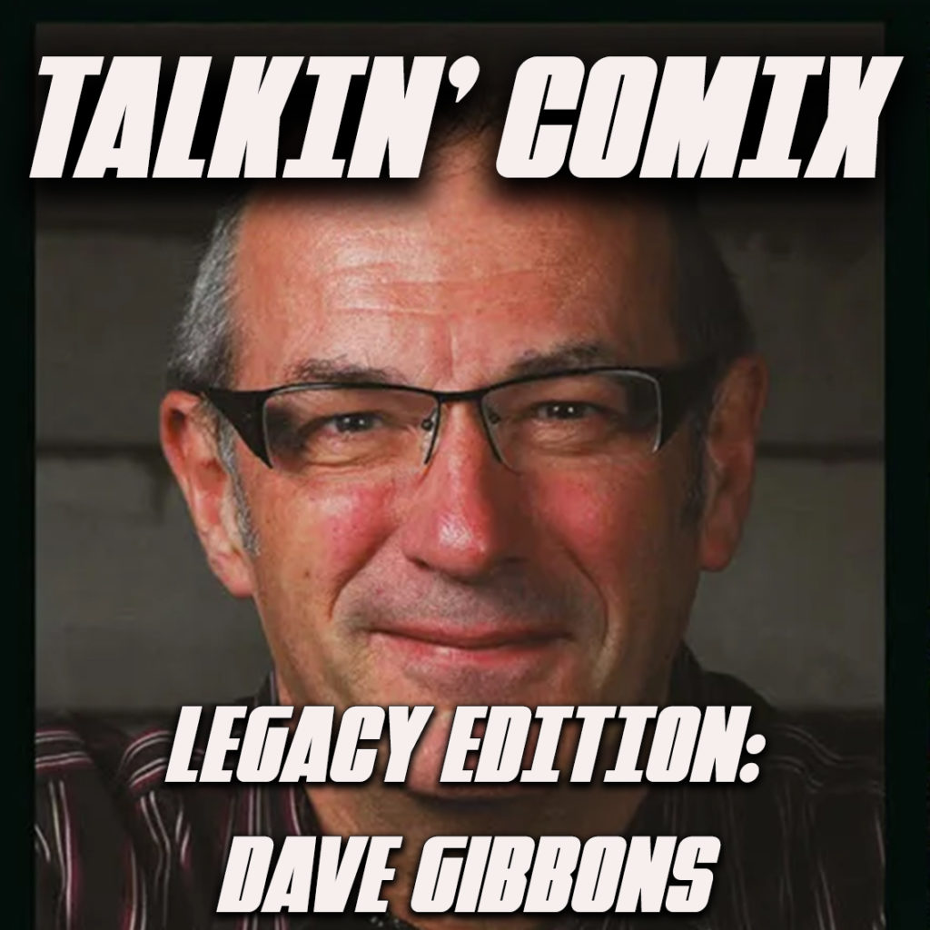 Dave Gibbons Legacy