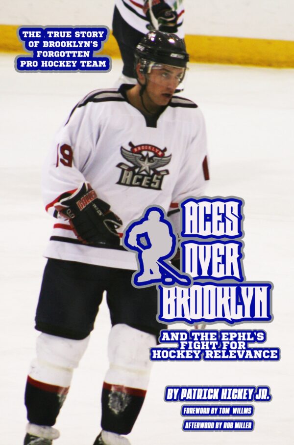 Aces Over Brooklyn And the EPHL's Fight for Hockey Relevance JAMES BRANNIGAN Variant Cover (Physical)