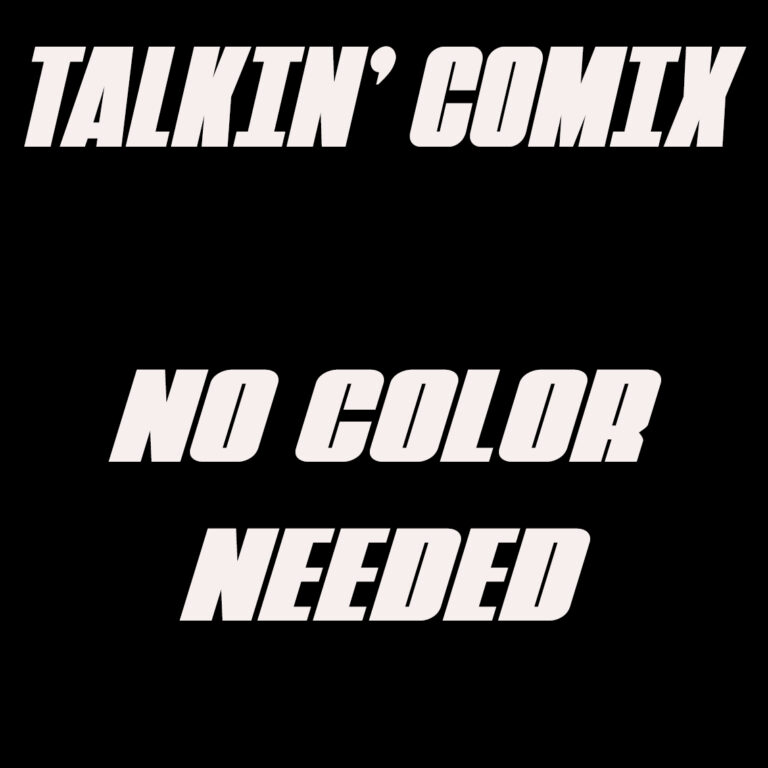 No Color Needed