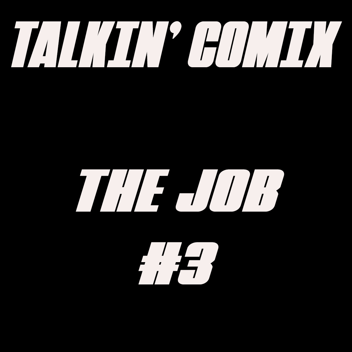 The Job 3