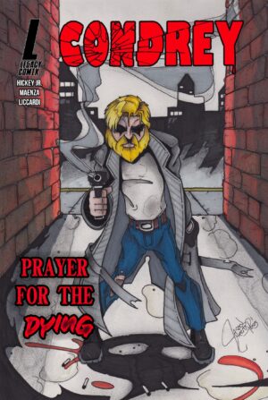 Condrey: Prayer for the Dying Jason Liccardi VARIANT (Digital)