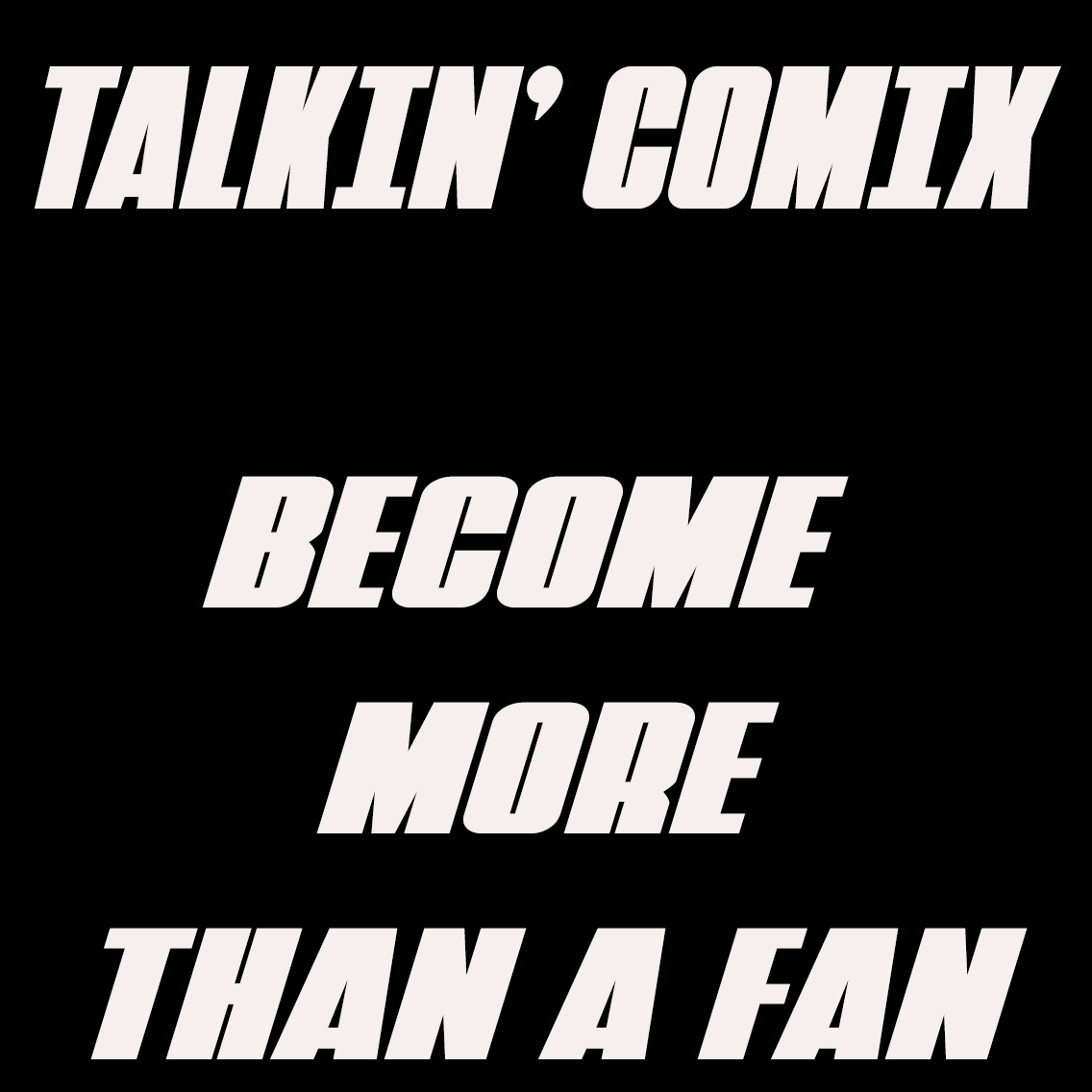 Becoming More than a Fan