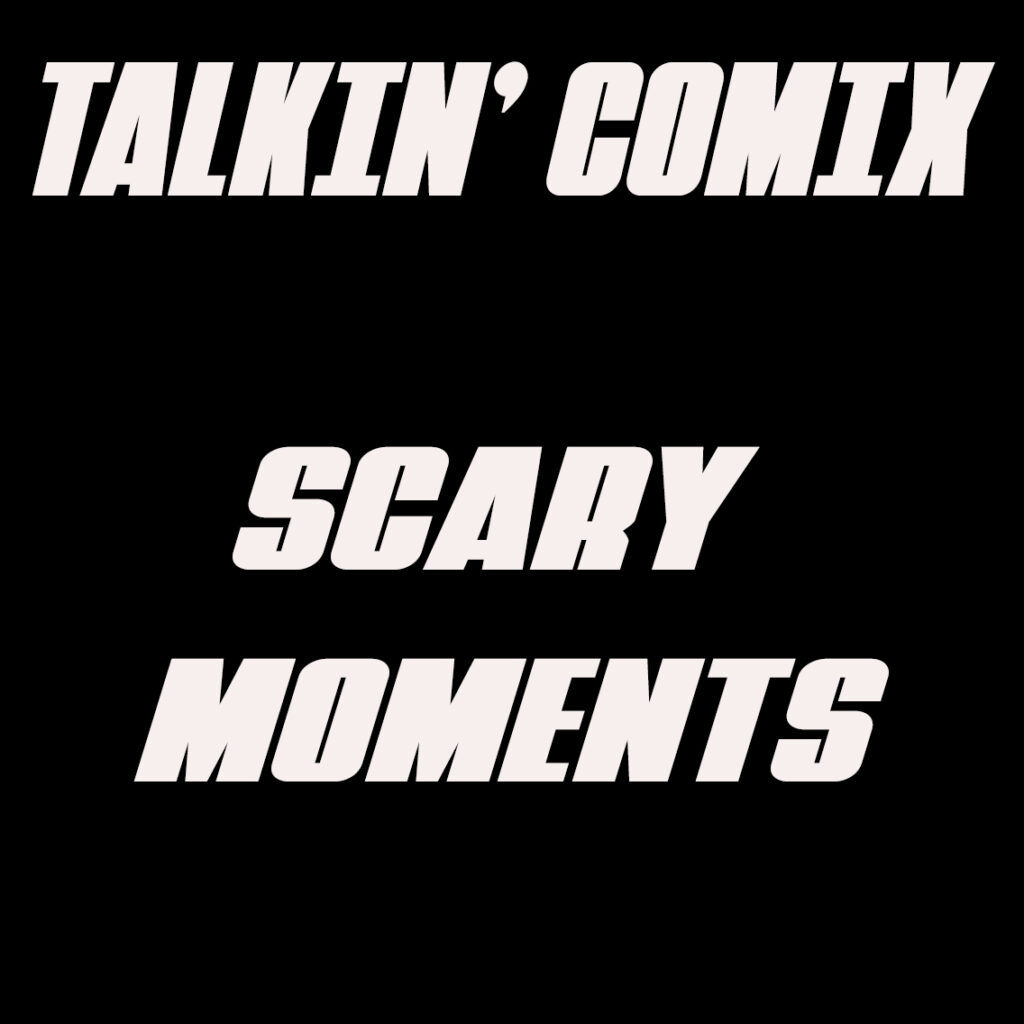 Scary Moments