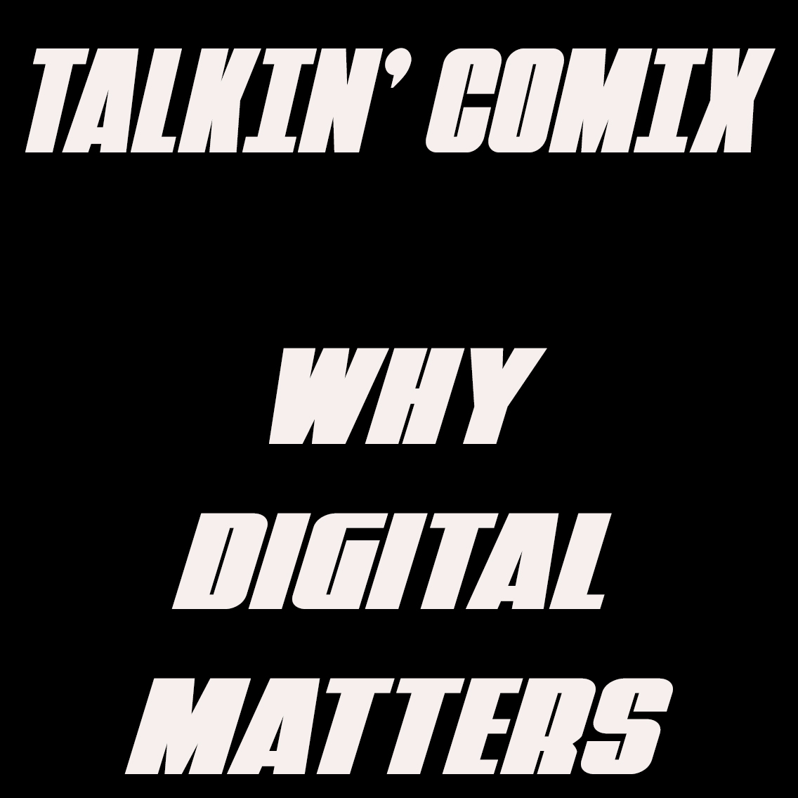 Digital Matters
