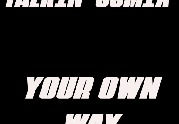 Your Own Way