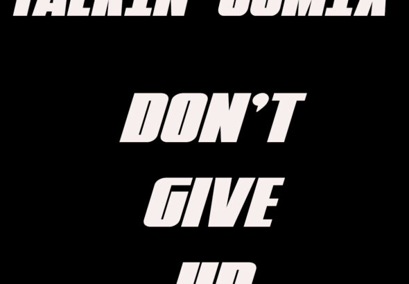 Don't Give Up