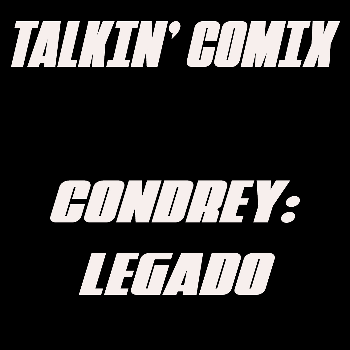 Condrey Legado