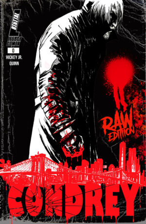 Condrey #0 RAW EDITION (Digital)