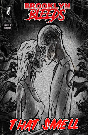 Brooklyn Bleeds: That Smell VALENTIN QUINONES Variant (Digital)