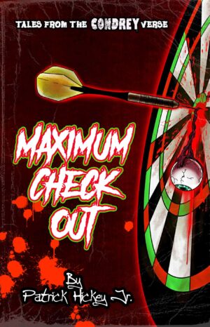 Tales From the Condreyverse: Maximum Check Out