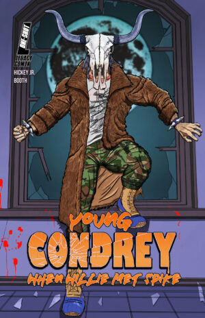 Young Condrey: How Willie Met Spike Chris Booth Beltran Variant (Digital)
