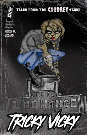 Tales From the Condreyverse: Tricky Vicky (Digital)