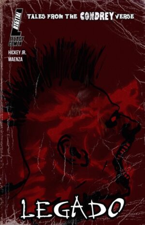 Tales From the Condreyverse: Legado TORTURED SOUL Variant (Digital)